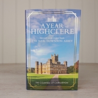 A Year at Highclere - Secrets and stories from The Real Downton Abbey
