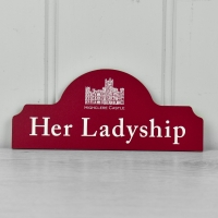 Her Ladyship Sign 